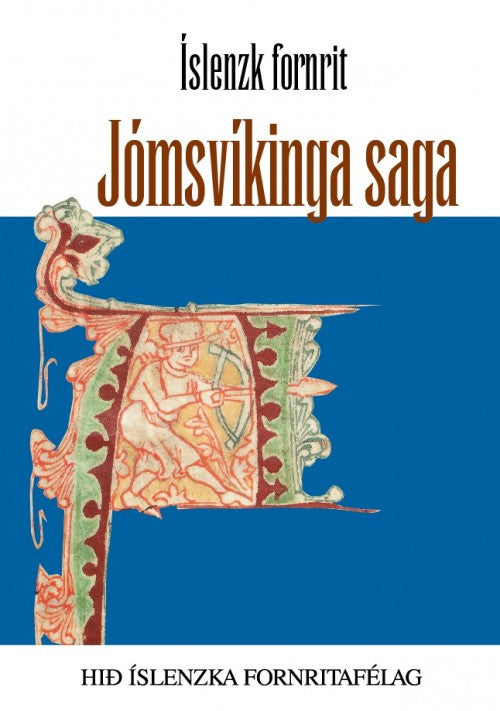 Íslensk fornrit: Jómsvíkinga saga