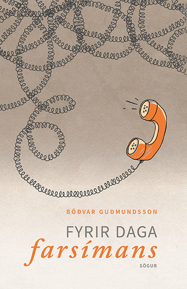 Fyrir daga farsímans