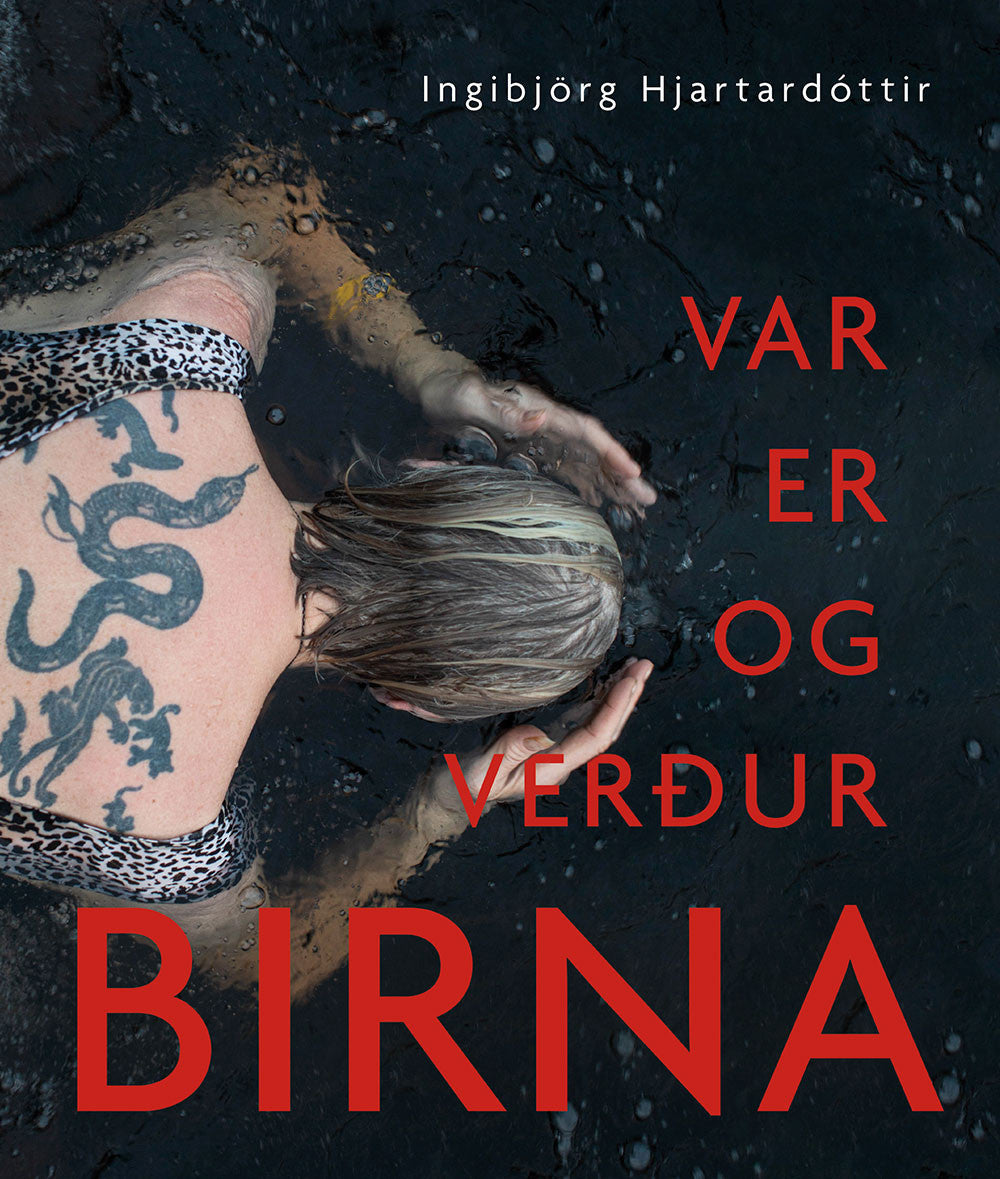 Var, er og verður Birna