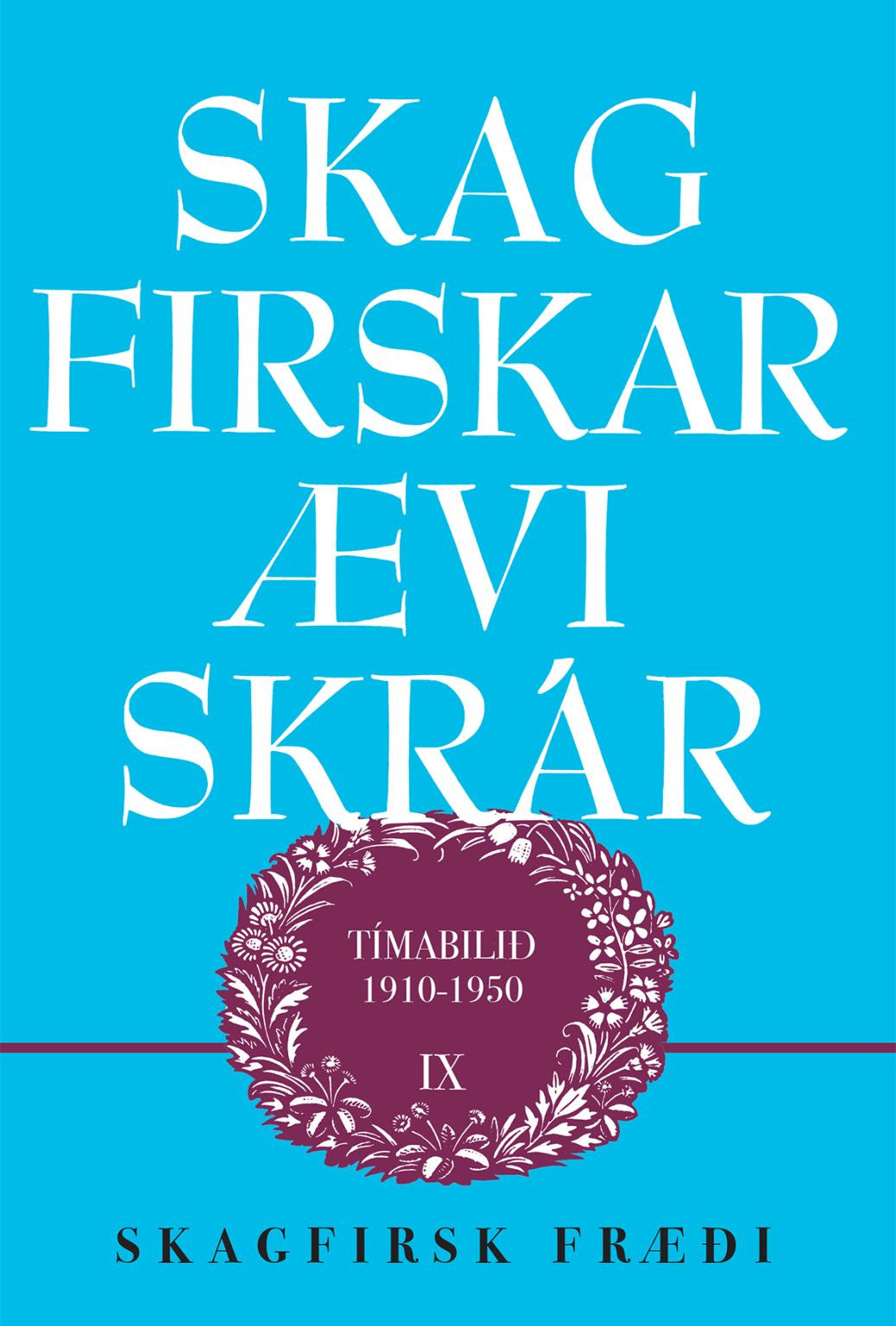 Skagfirskar æviskrár IX