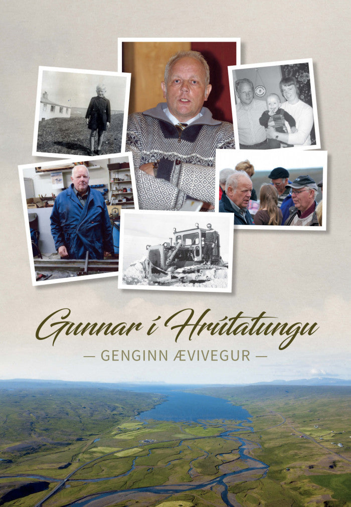 Gunnar í Hrútatungu. Genginn ævivegur