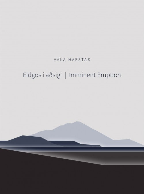 Eldgos í aðsigi. Imminent Eruption