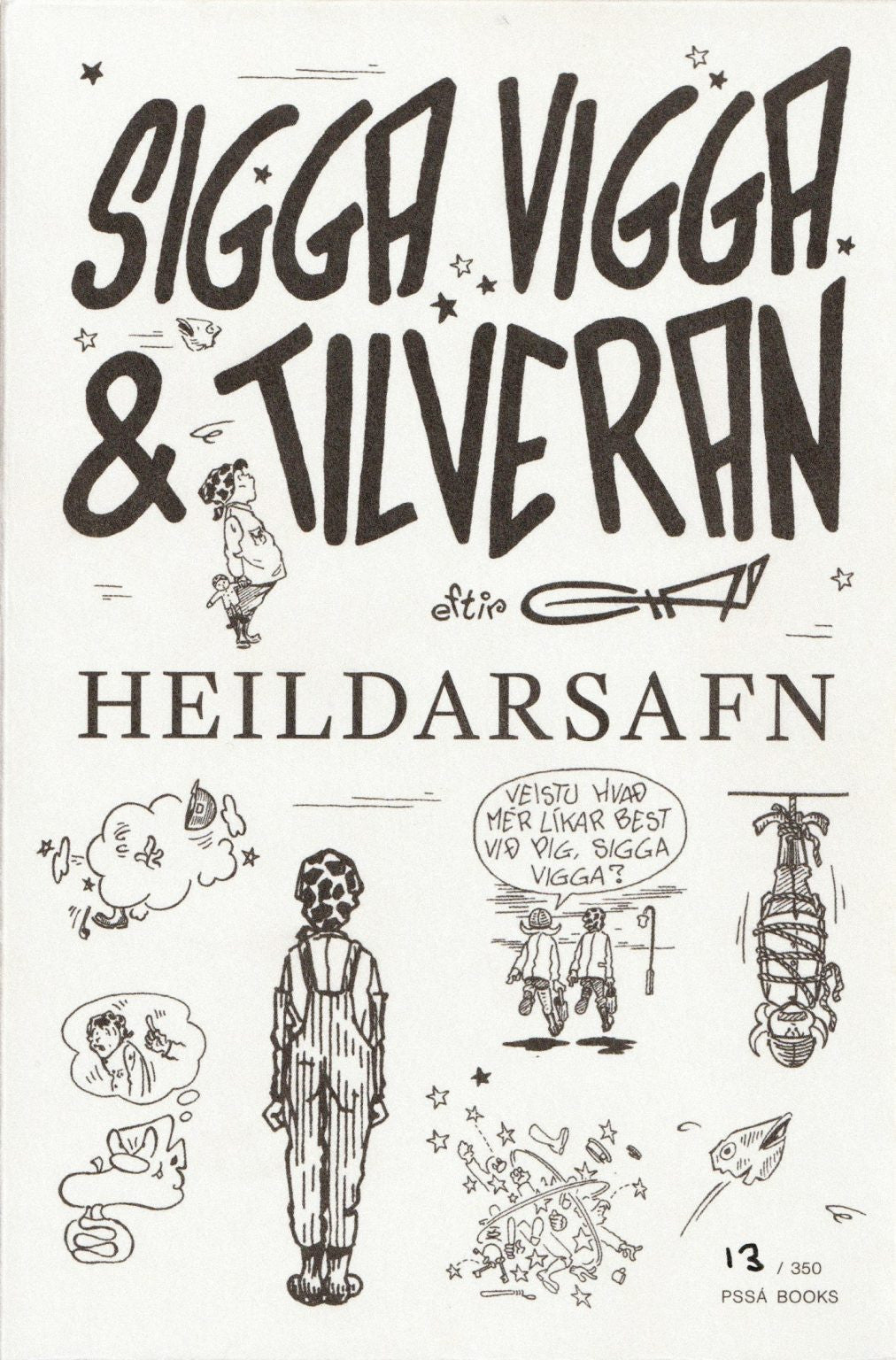Sigga Vigga og tilveran