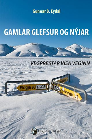 Gamlar glefsur og nýjar