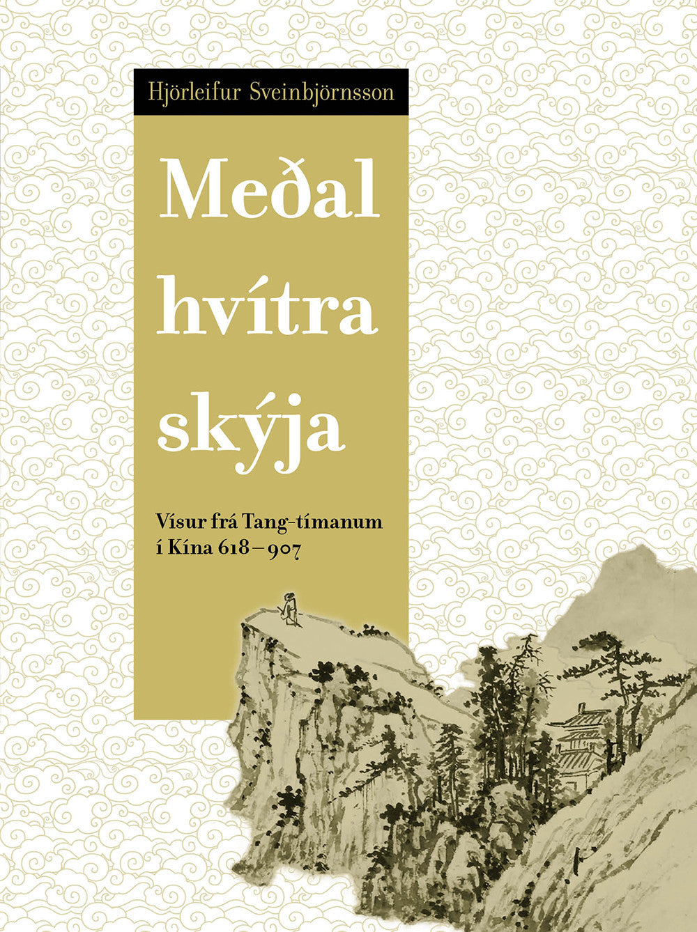 Meðal hvítra skýja