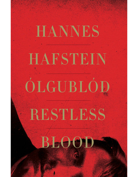 Ólgublóð / Restless Blood