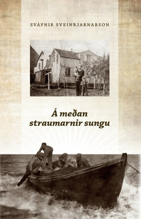 Á meðan straumarnir sungu