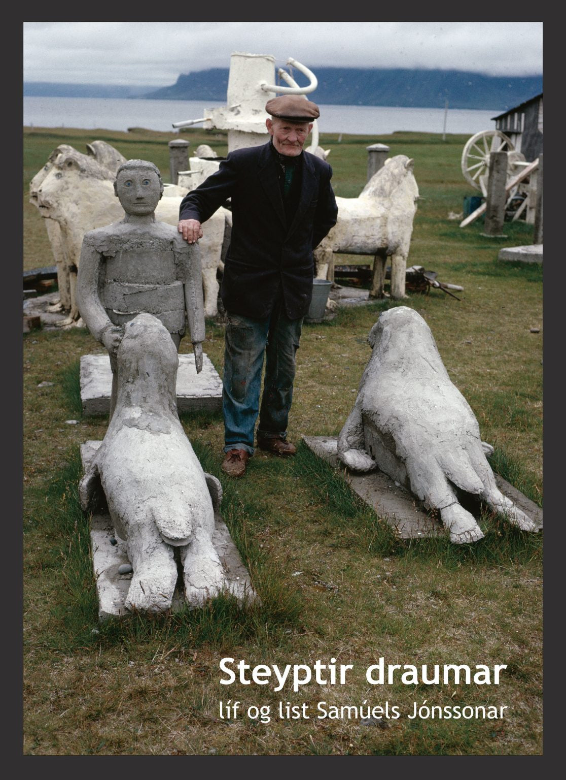 Steyptir draumar: líf og list Samúels Jónssonar