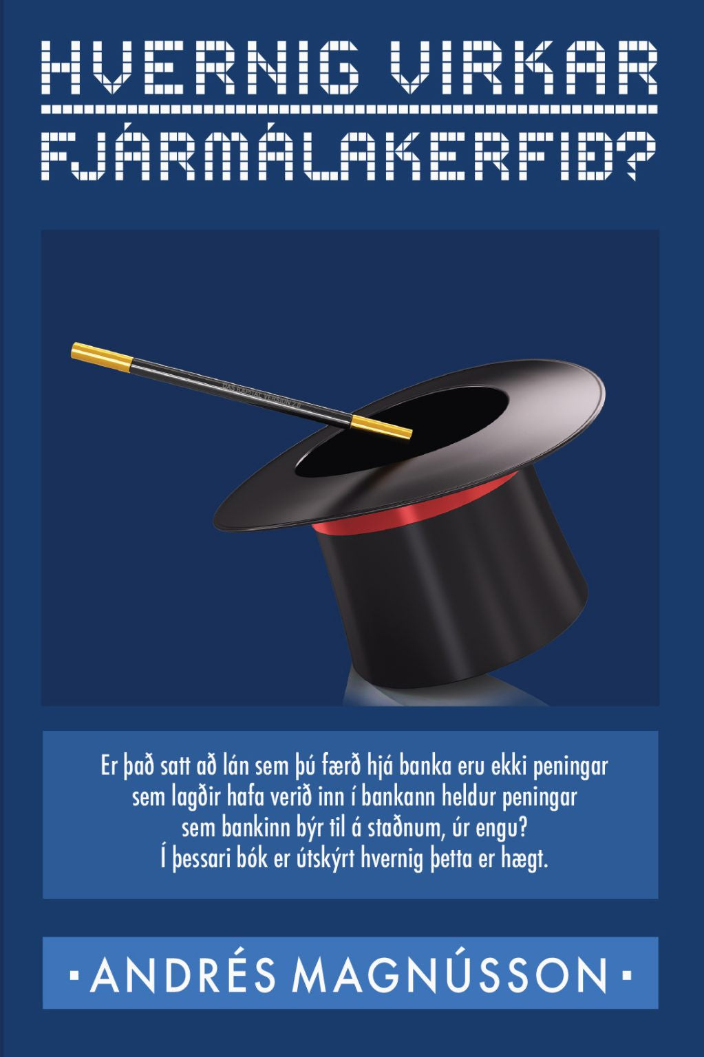 Hvernig virkar fjármálakerfið?