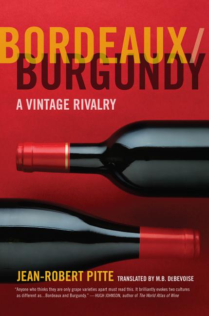 Bordeaux/Burgundy: A Vintage Rivalry - Ingram