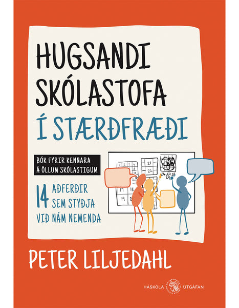 Hugsandi skólastofa í stærðfræði – Bók fyrir kennara á öllum skólastigum