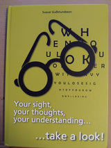 Your sight, your thoughts, your understanding. Green book.