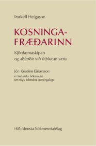 Kosningafræðarinn. Kjördæmaskipan og aðferðir við úthlutun sæta