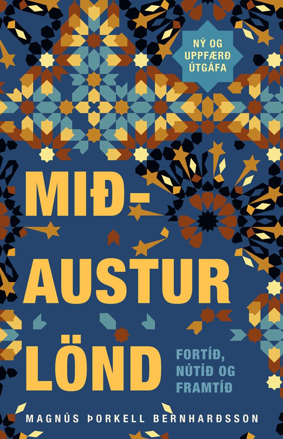 Mið-Austurlönd – fortíð, nútíð og framtíð