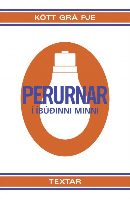 Perurnar í íbúðinni minni