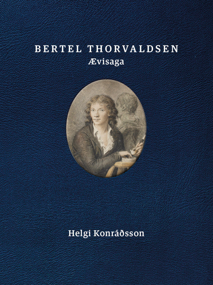 Bertel Thorvaldsen. Ævisaga