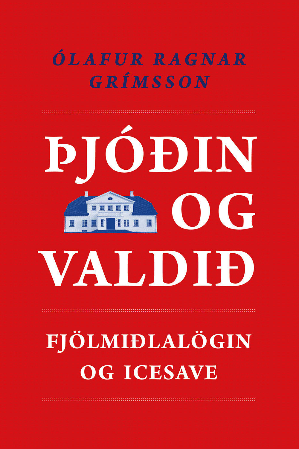 Þjóðin og valdið: Fjölmiðlalögin og Icesave
