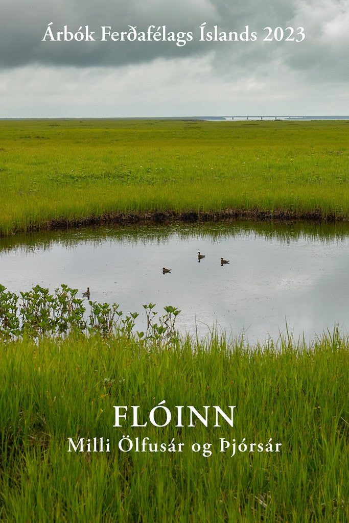 Árbók Ferðafélags Íslands 2023. Flóinn