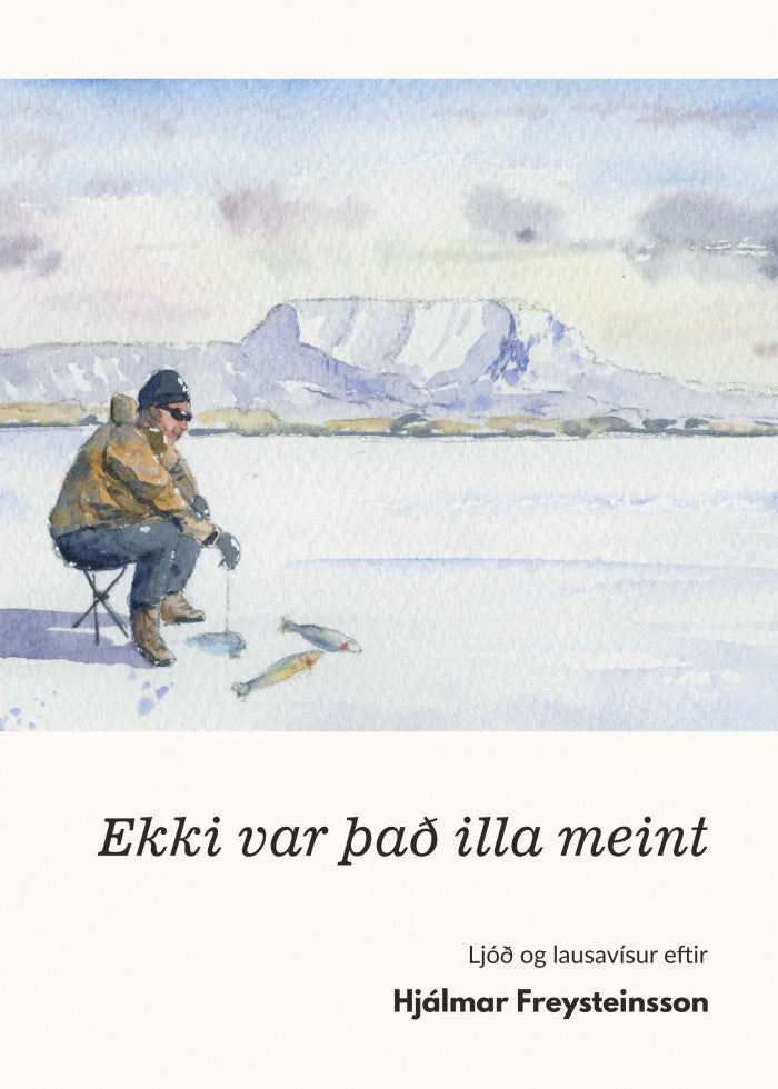 Ekki var það illa meint