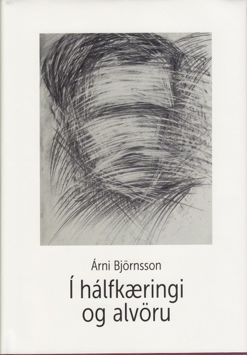 Í hálfkæringi og alvöru