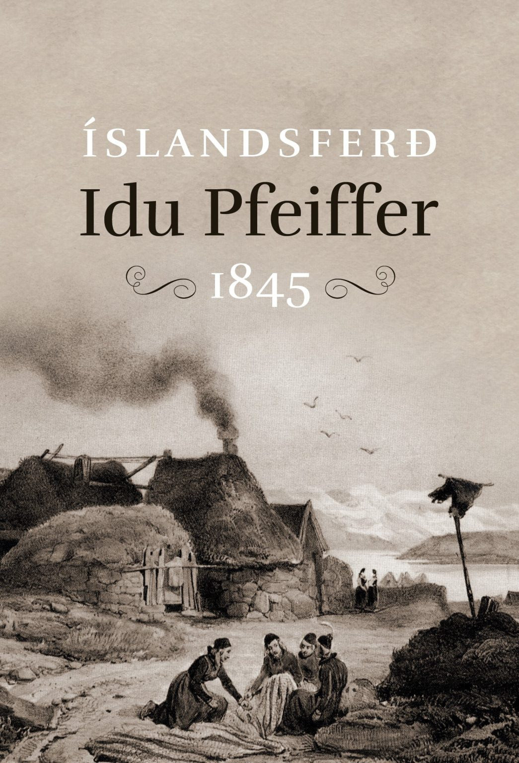 Íslandsferð Idu Pfeiffer