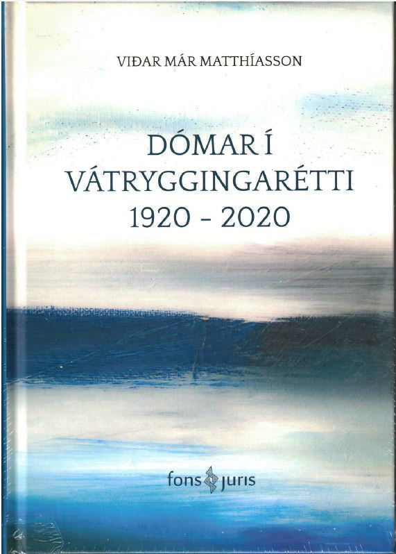 Dómar í vátryggingarétti 1920 - 2020