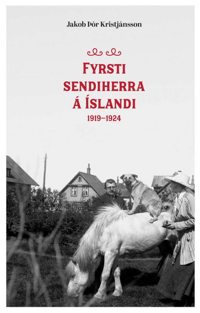 Fyrsti sendiherra á Íslandi 1919 - 1924