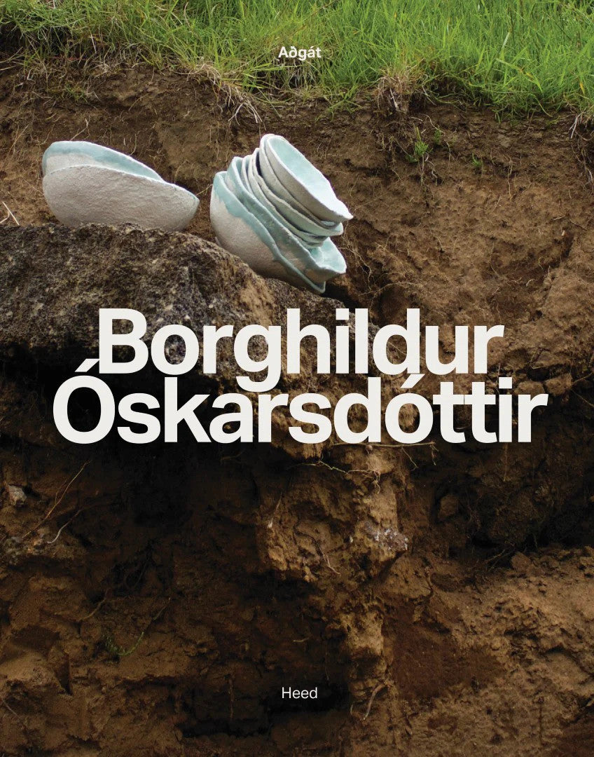 Borghildur Óskarsdóttir - Aðgát/Heed