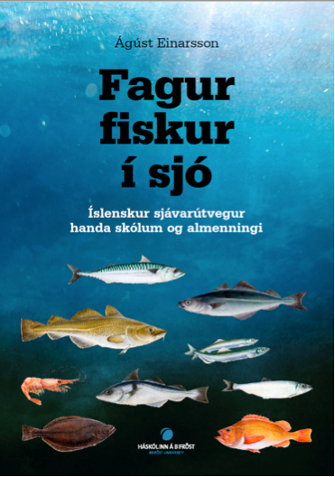 Fagur fiskur í sjó – Íslenskur sjávarútvegur handa skólum og almenningi