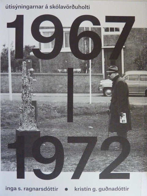 Útisýningarnar á Skólavörðuholti 1967 - 1972
