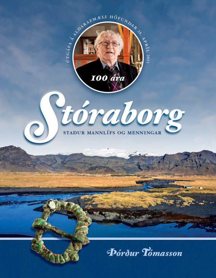 Stóraborg. Staður mannlífs og menningar