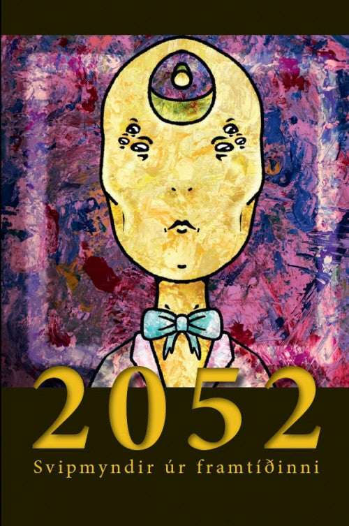 2052 svipmyndir úr framtíðinni