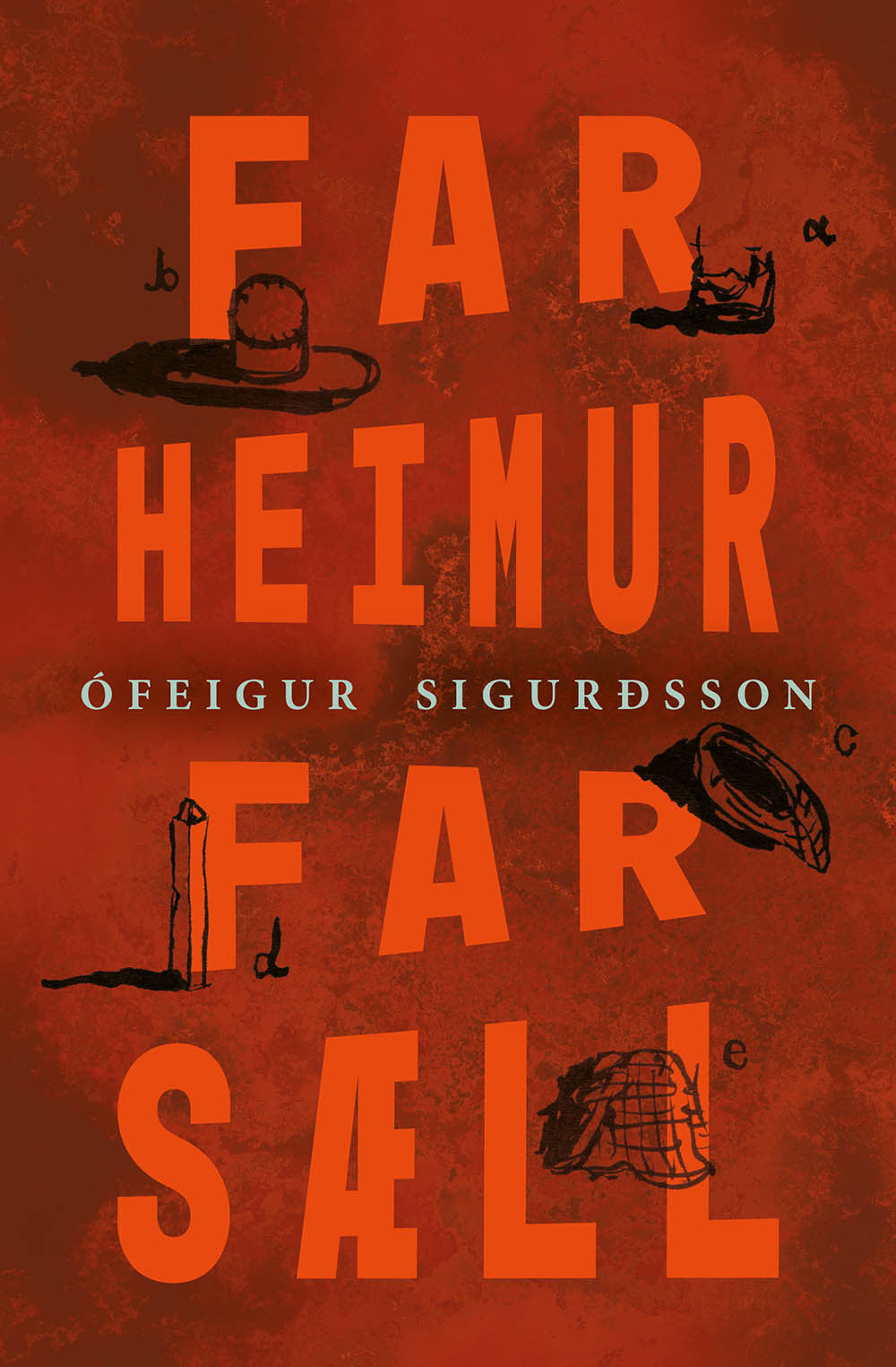 Far heimur, far sæll
