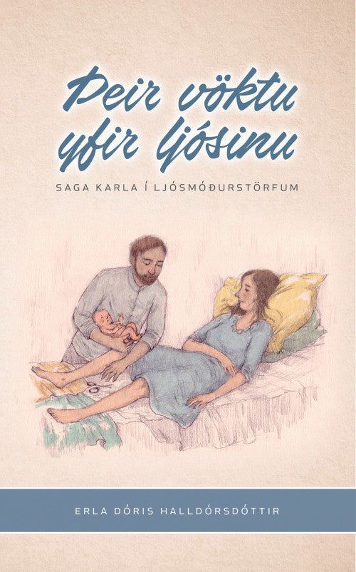 Þeir vöktu yfir ljósinu
