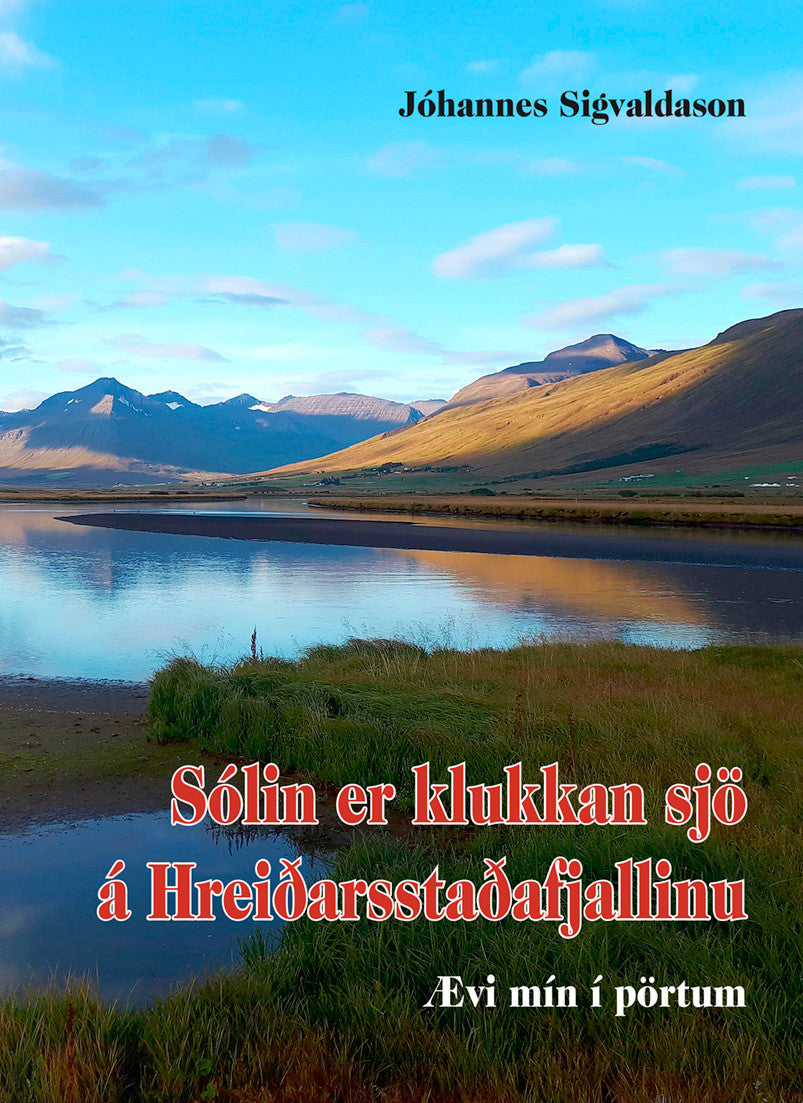 Sólin er klukkan sjö á Hreiðarsstaðafjallinu