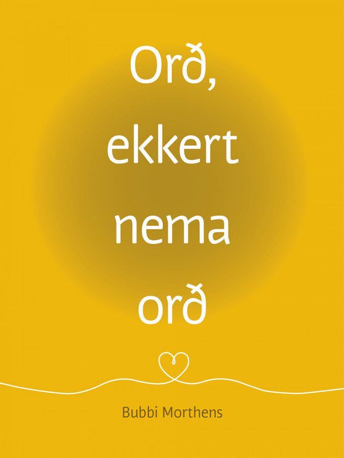 Orð, ekkert nema orð