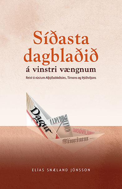 Síðasta dagblaðið á vinstri vængnum
