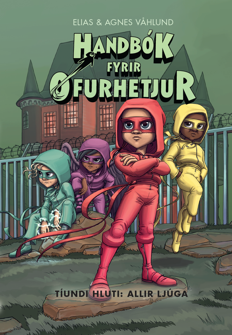 Handbók fyrir ofurhetjur 10: Allir ljúga