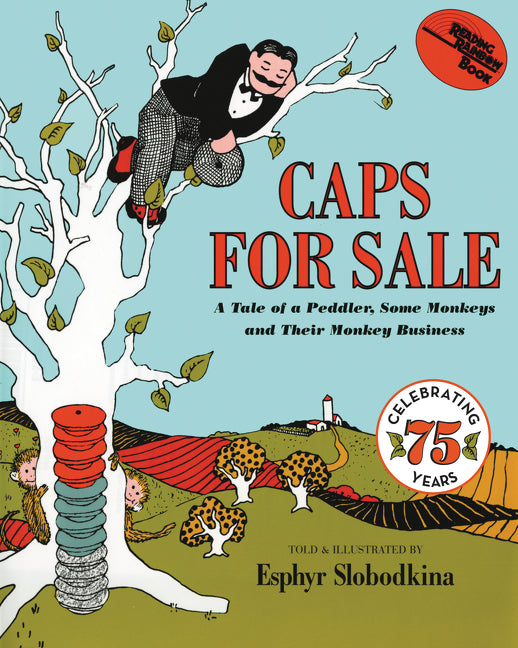 Caps for Sale: A Tale of a Peddler, Some Monkeys and Their Monkey Business - Ingram