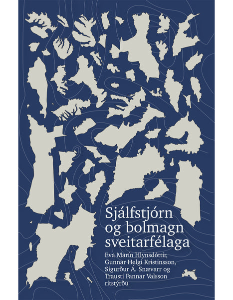 Sjálfstjórn og bolmagn sveitarfélaga